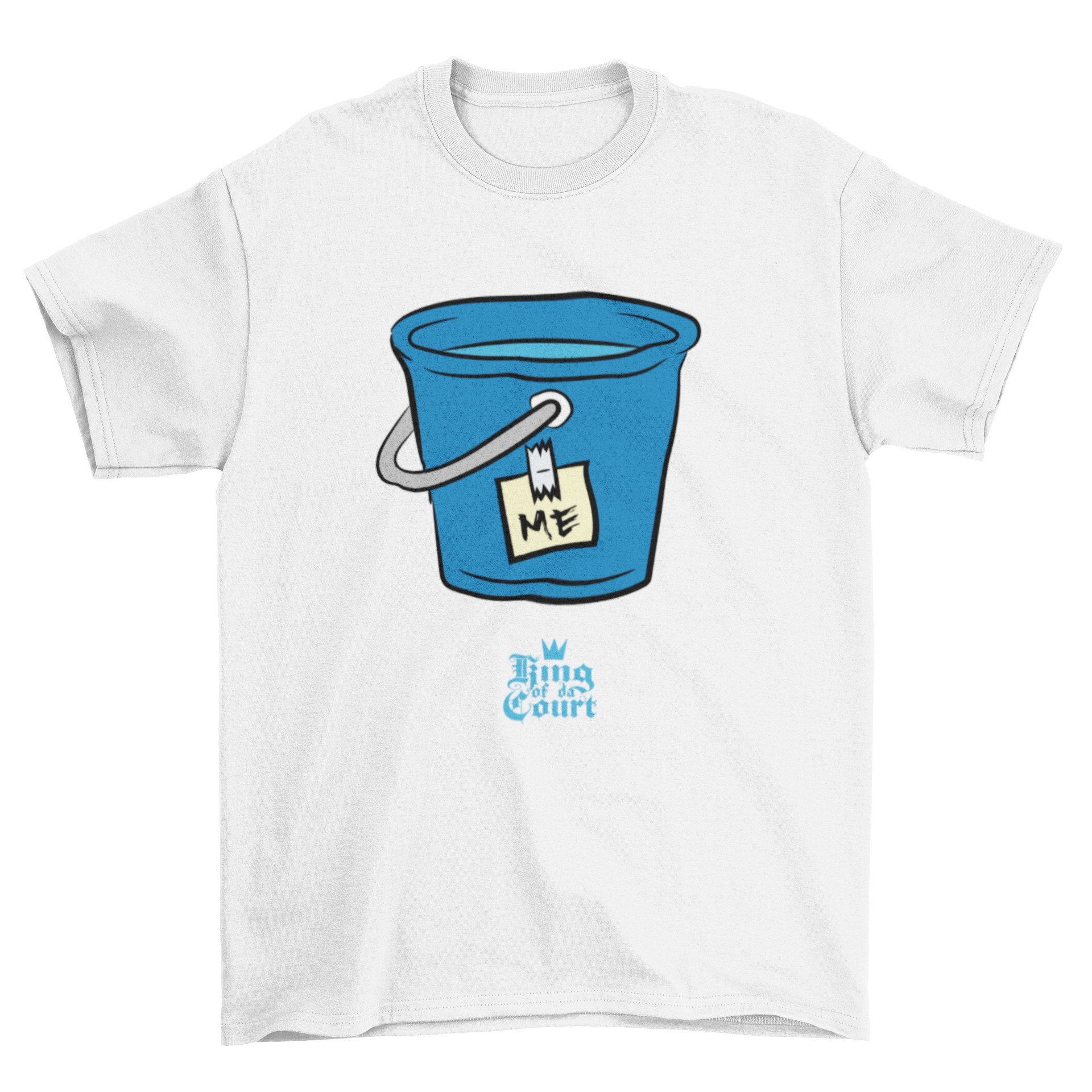 I'm A Bucket T-Shirt