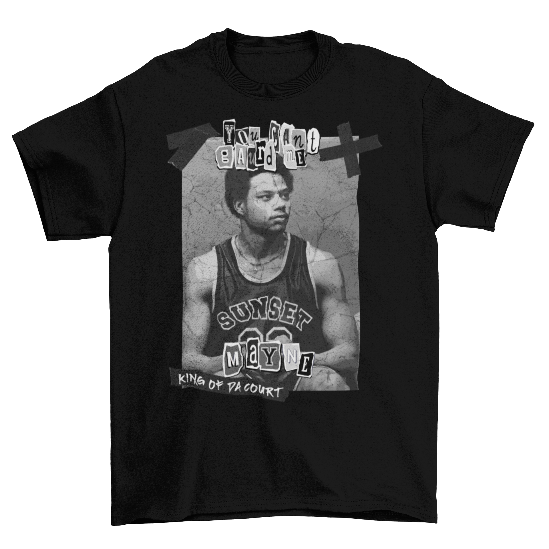 You Can't Guard Me Mayne T-Shirt