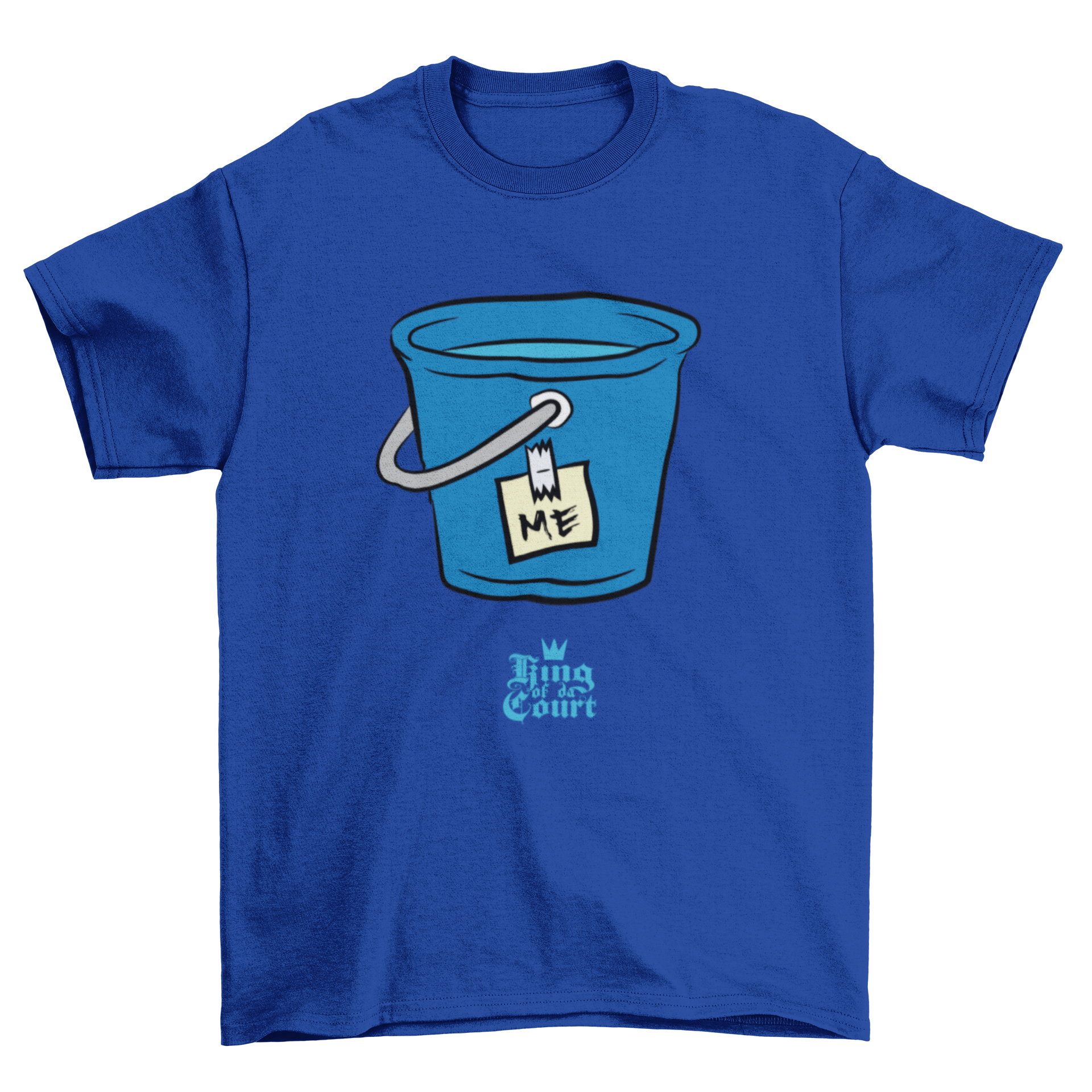 I'm A Bucket T-Shirt