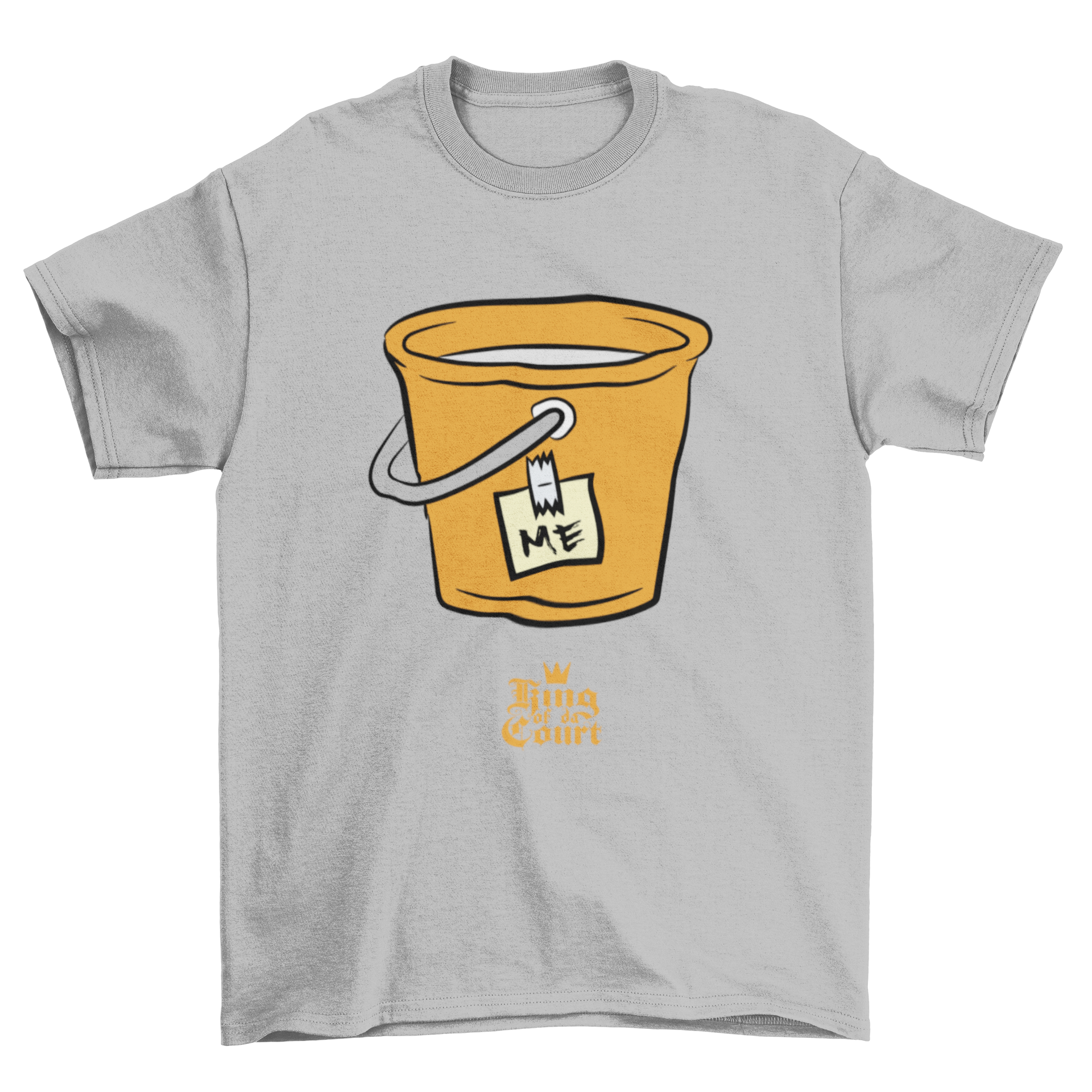 I'm A Bucket T-Shirt