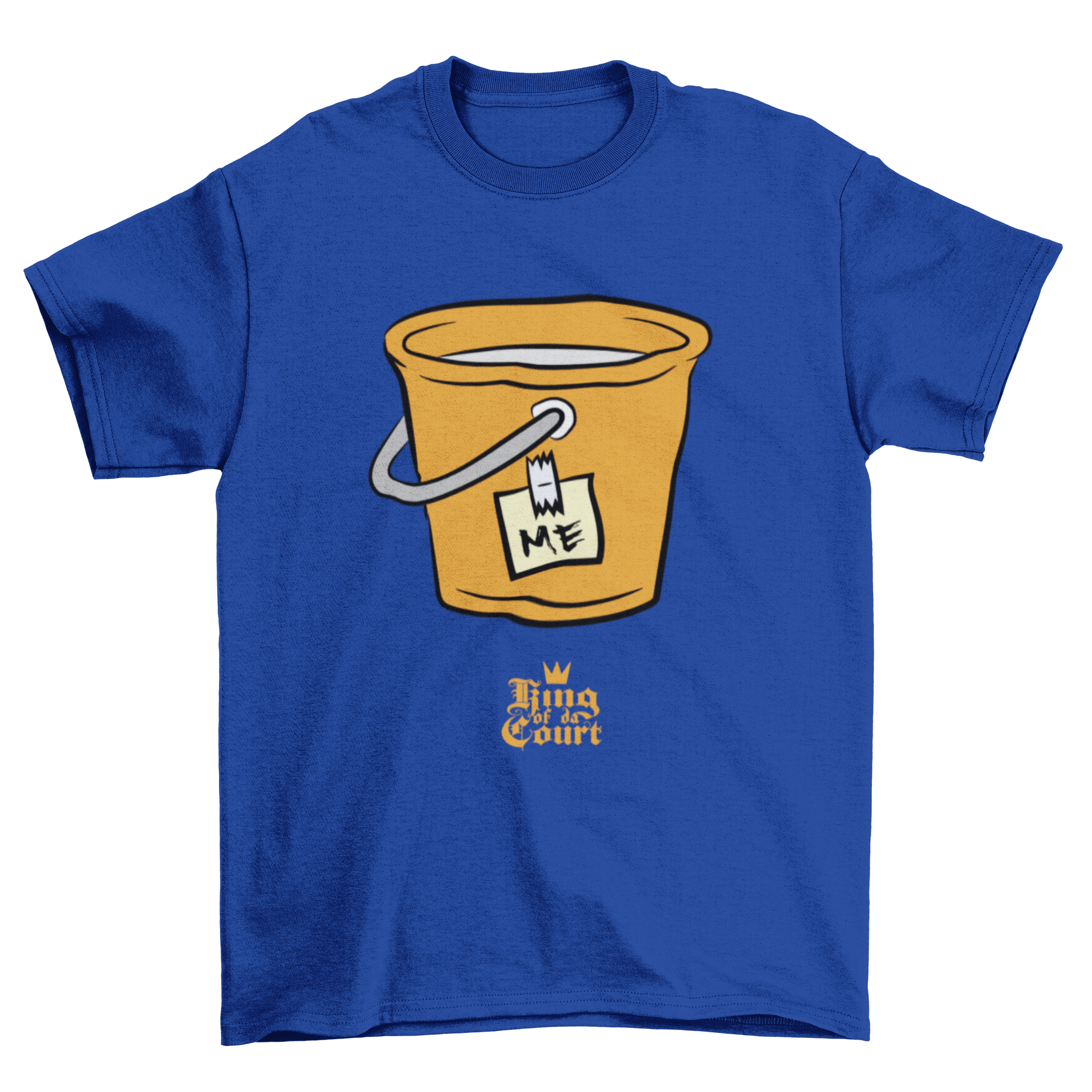 I'm A Bucket T-Shirt
