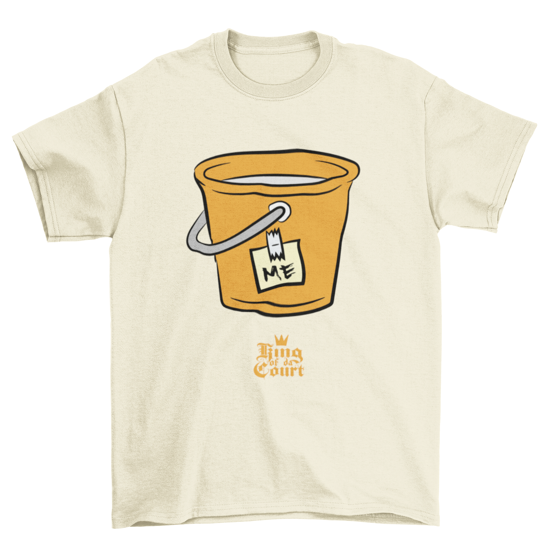 I'm A Bucket T-Shirt