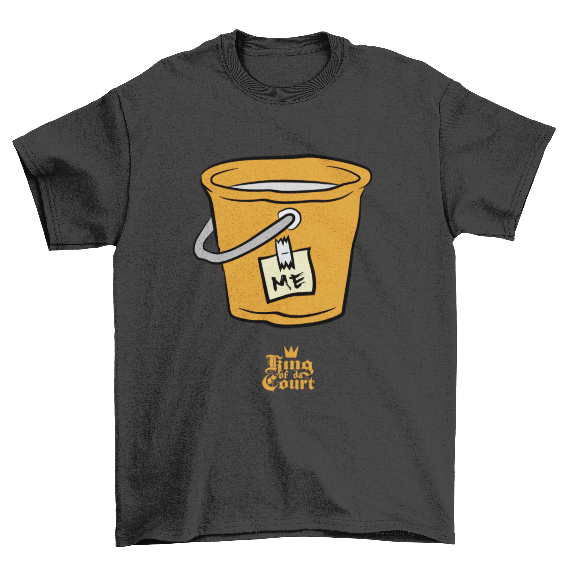 I'm A Bucket T-Shirt