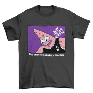 Unguardable Patrick T-Shirt