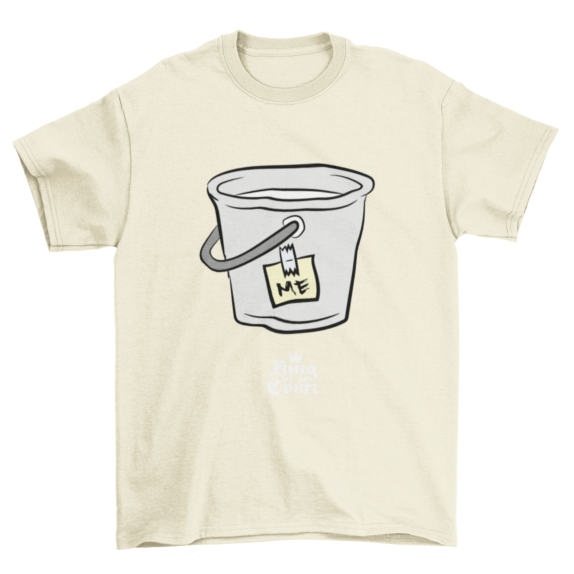 I'm A Bucket T-Shirt