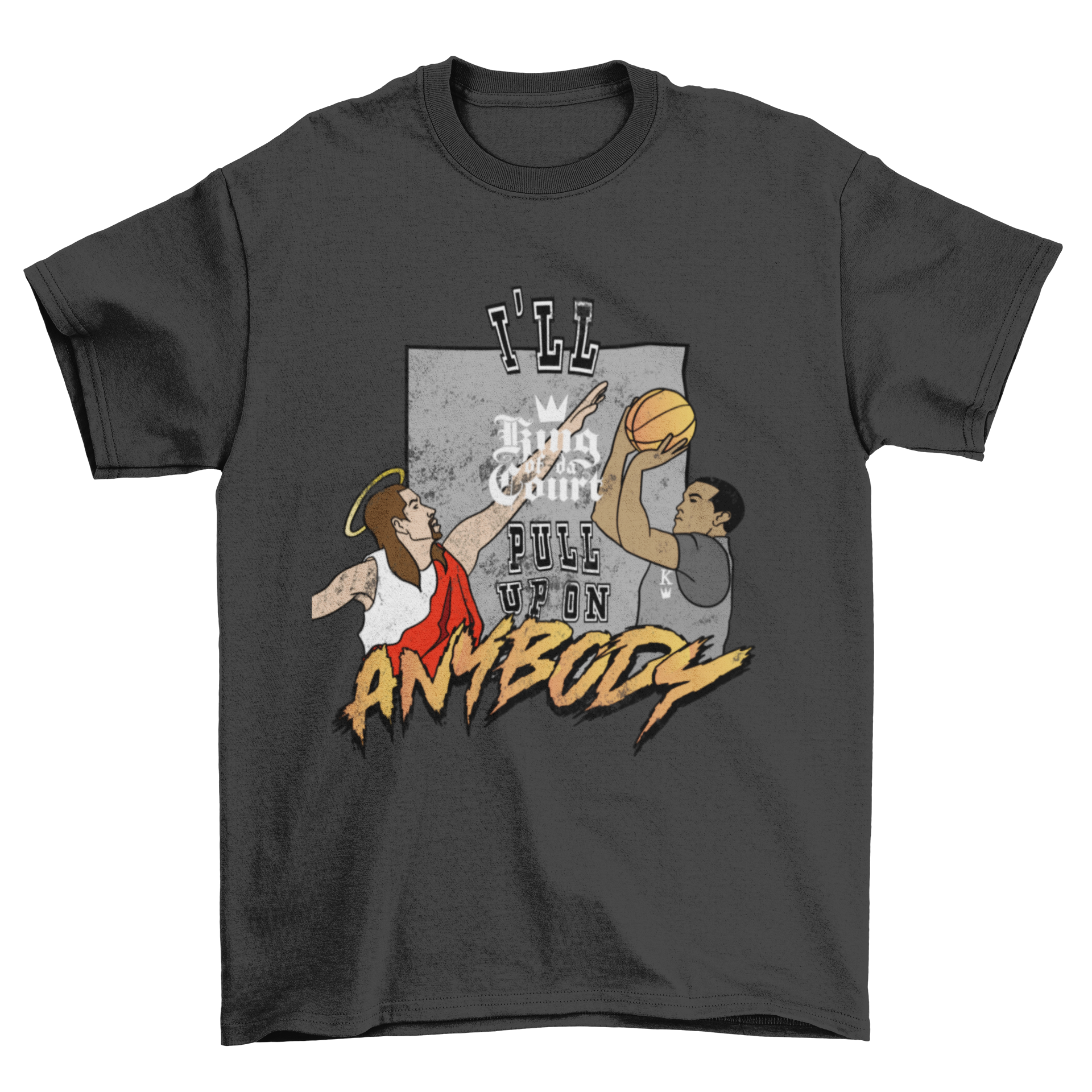 I'll Pull Up On Anybody T-Shirt