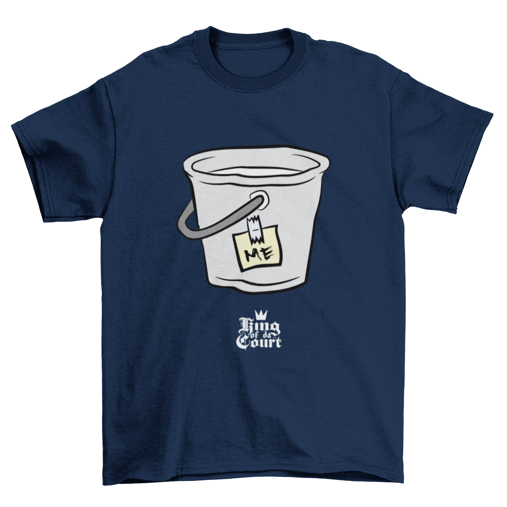 I'm A Bucket T-Shirt