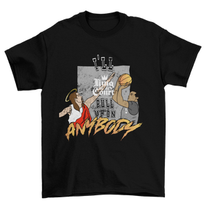 I'll Pull Up On Anybody T-Shirt